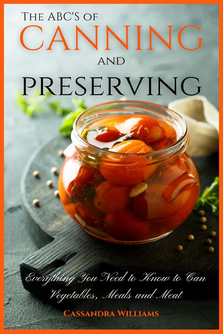 Vorderes Coverbild The ABC'S of Canning and Preserving