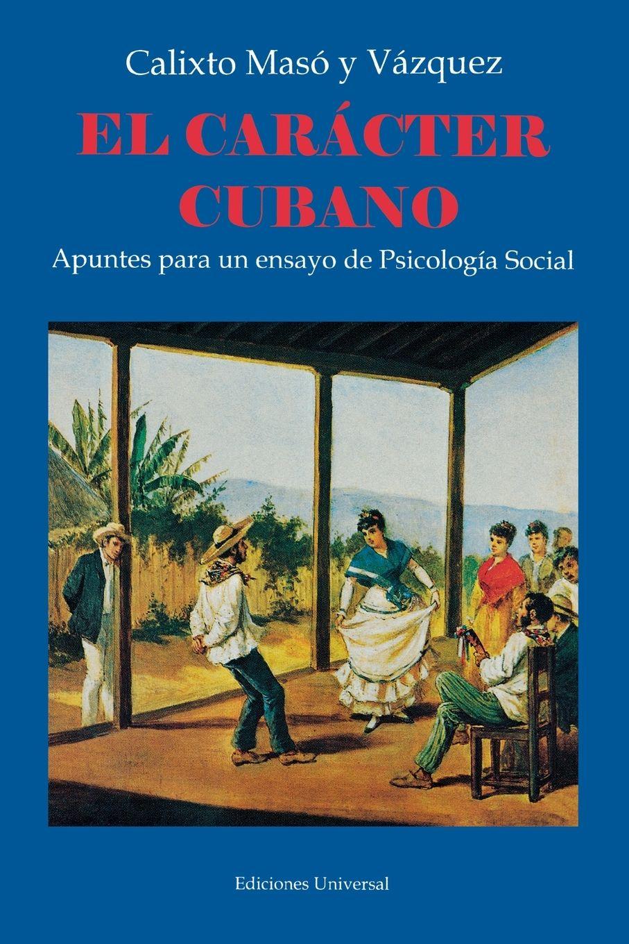 Vorderes Coverbild EL CARÁCTER CUBANO Apuntes para un ensayo de Psicología Social