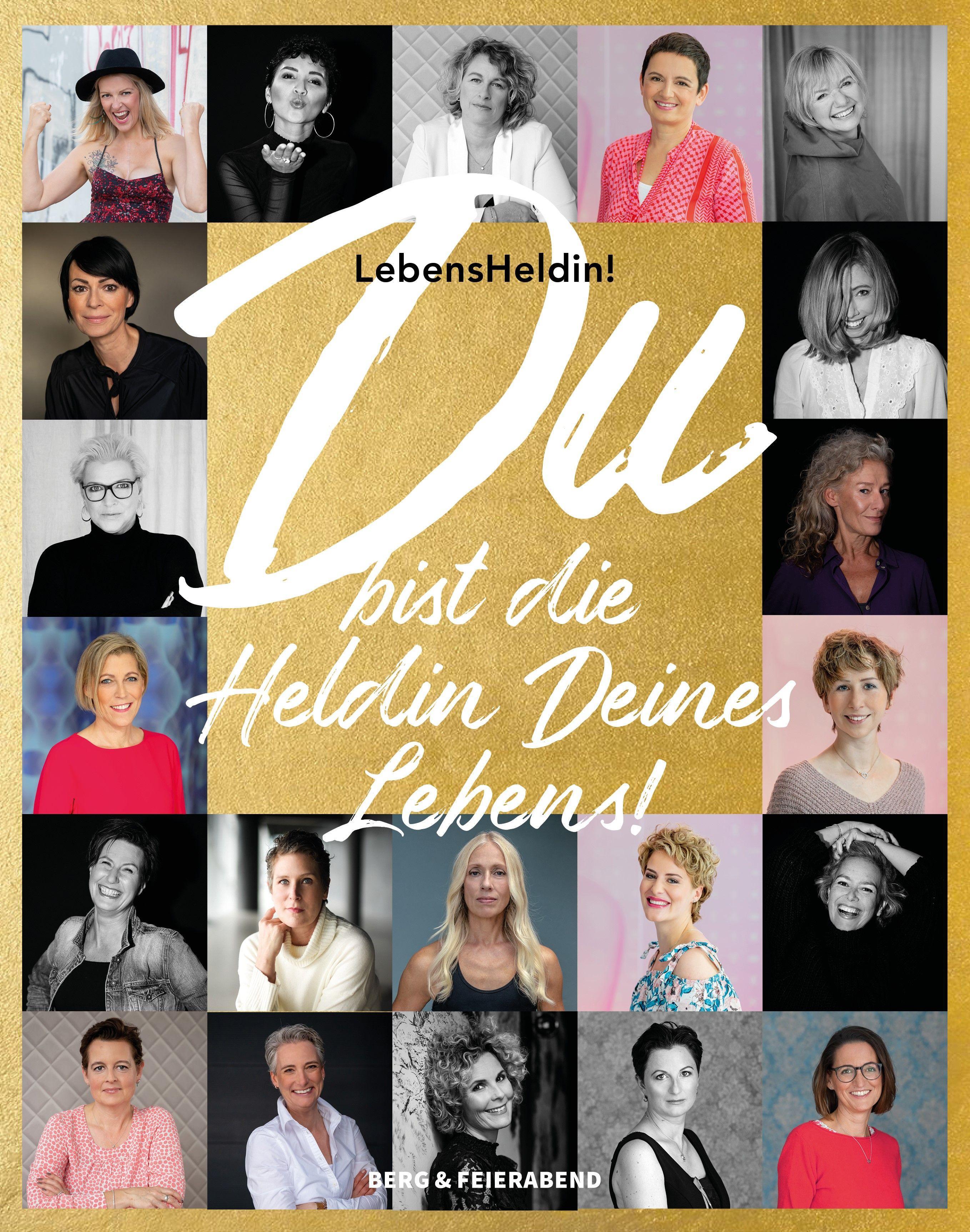 Vorderes Coverbild LebensHeldin! DU bist die Heldin Deines Lebens.