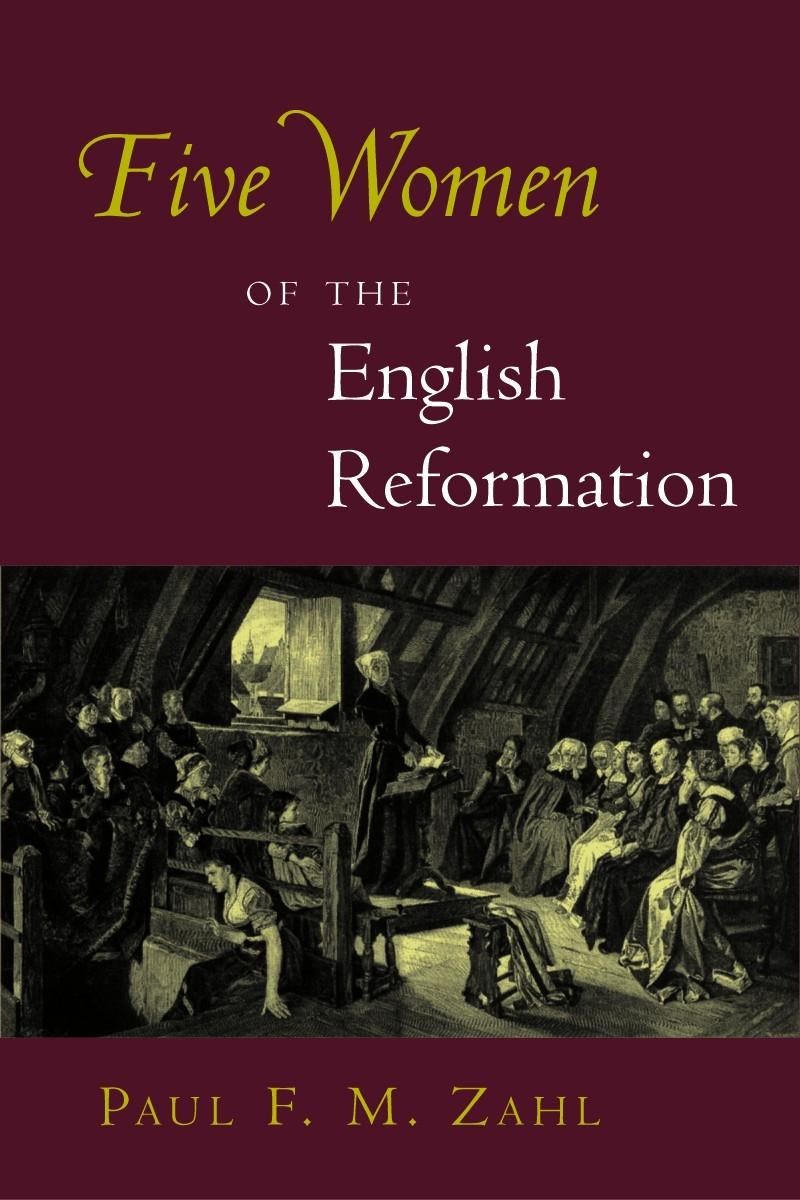 Vorderes Coverbild Five Women of the English Reformation