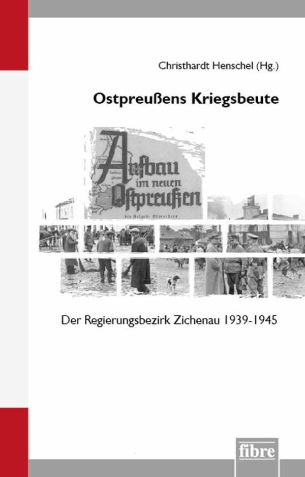 Vorderes Coverbild Ostpreußens Kriegsbeute