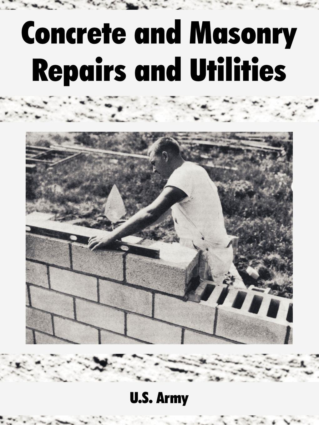 Vorderes Coverbild Concrete and Masonry Repairs and Utilities