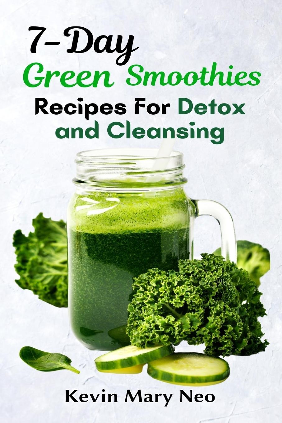 Vorderes Coverbild 7-Day Green Smoothie Recipes for Detox and Cleansing