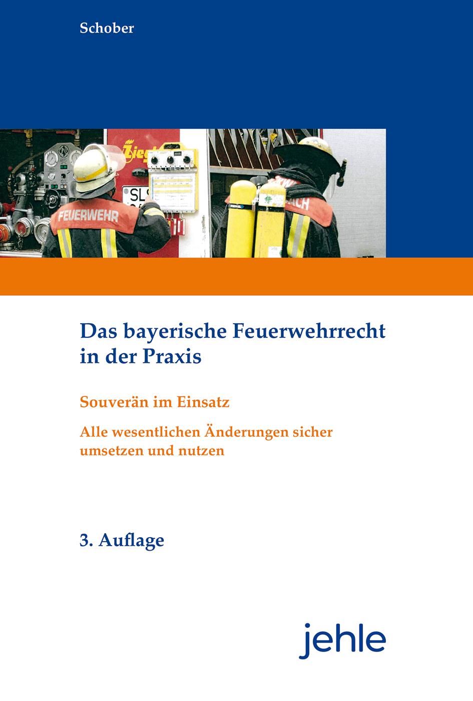 Vorderes Coverbild Das bayerische Feuerwehrrecht in der Praxis