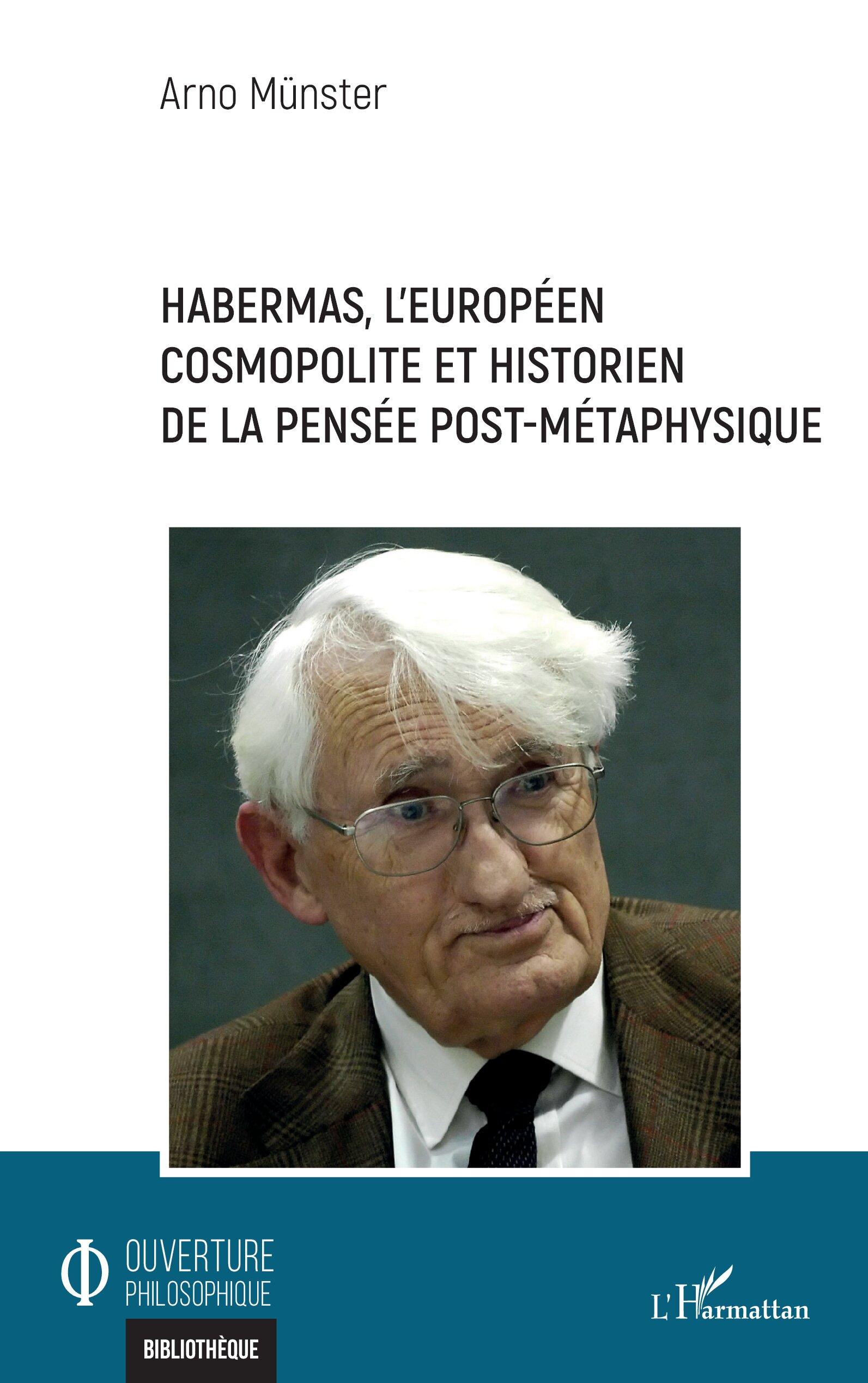 Vorderes Coverbild Habermas, l'européen cosmopolite et historien de la pensée post-métaphysique