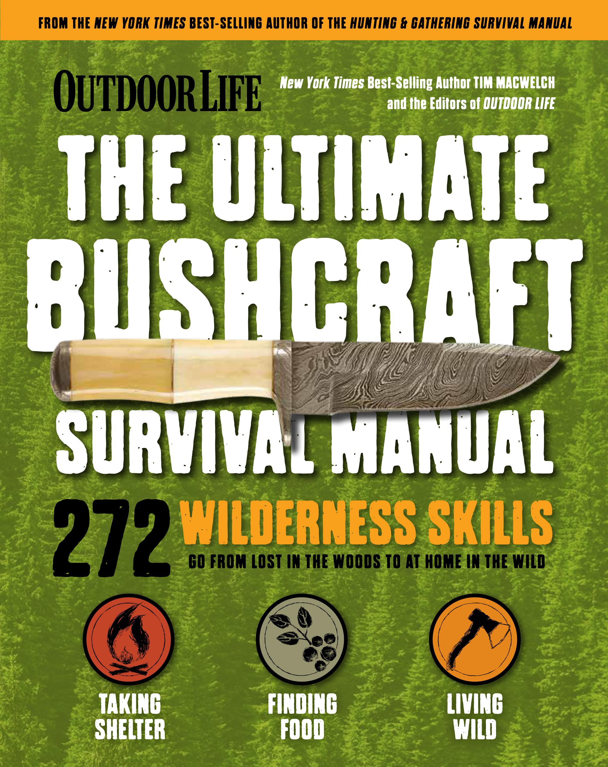 Vorderes Coverbild Outdoor Life: Ultimate Bushcraft Survival Manual
