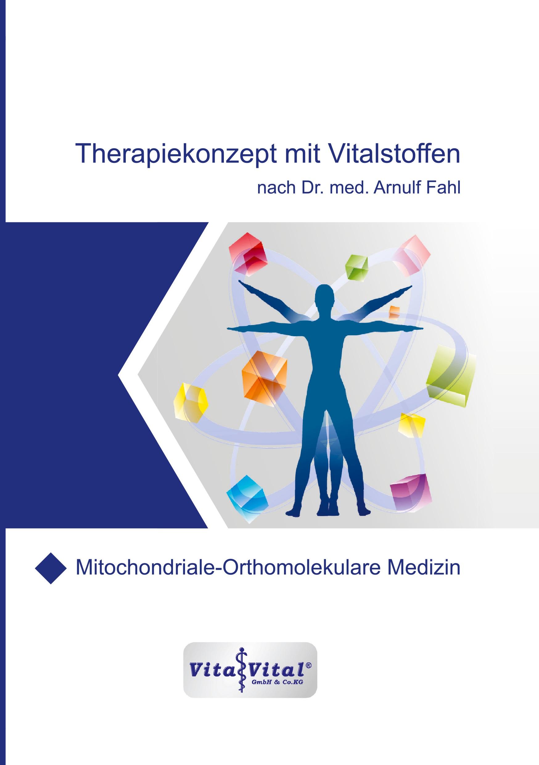 Vorderes Coverbild Therapiekonzept mit Vitalstoffen nach Dr.med.Arnulf Fahl