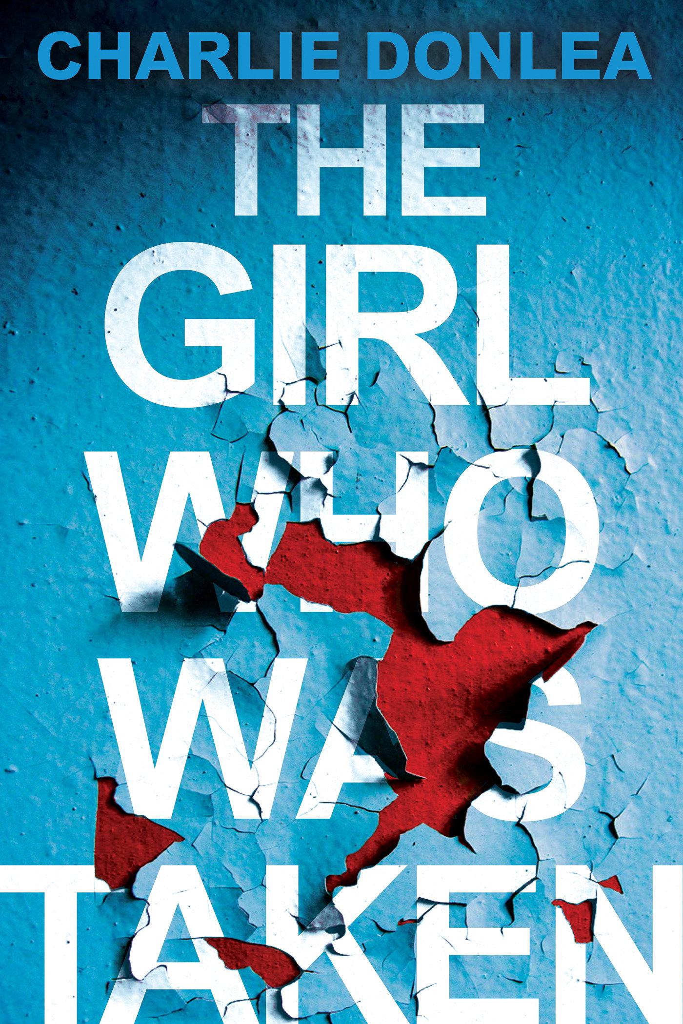 Vorderes Coverbild The Girl Who Was Taken