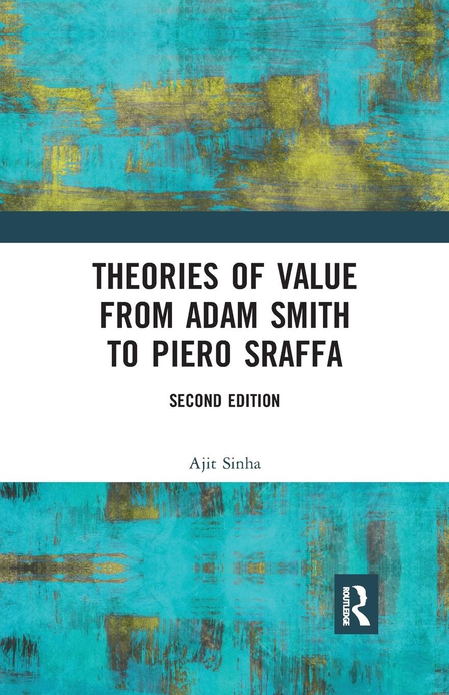 Vorderes Coverbild Theories of Value from Adam Smith to Piero Sraffa