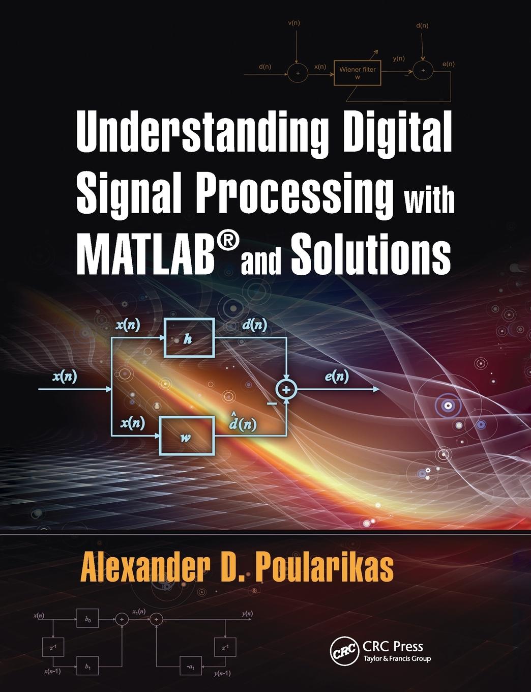 Vorderes Coverbild Understanding Digital Signal Processing with MATLAB® and Solutions