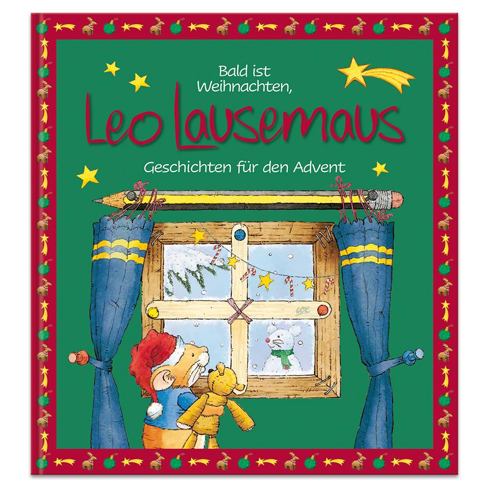 Vorderes Coverbild Bald ist Weihnachten, Leo Lausemaus - Geschichten für den Advent