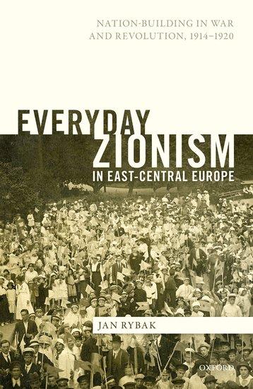 Vorderes Coverbild Everyday Zionism in East-Central Europe