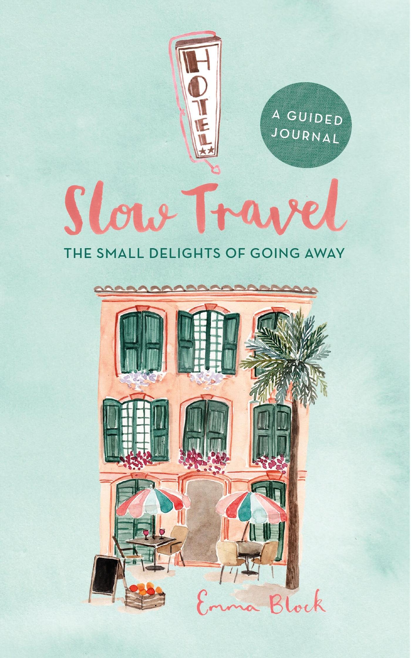 Vorderes Coverbild Slow Travel Journal