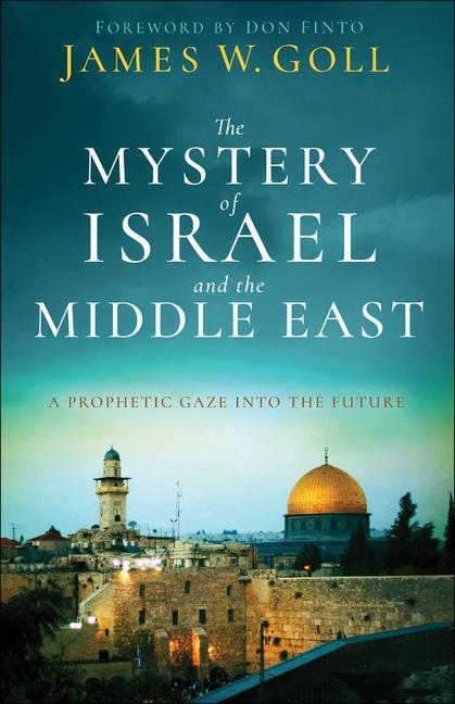 Vorderes Coverbild The Mystery of Israel and the Middle East
