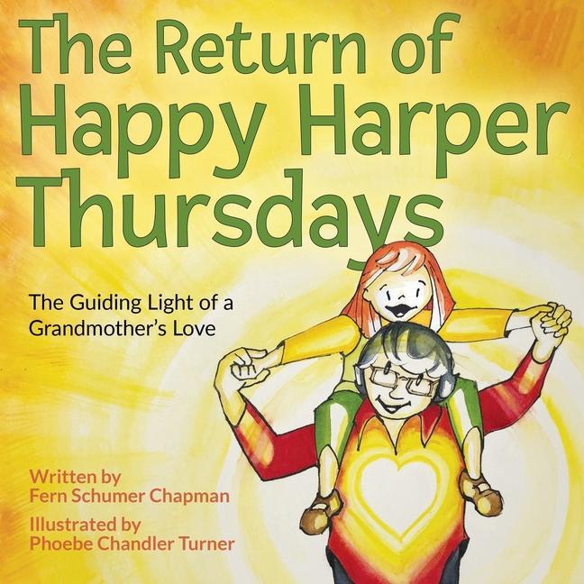 Vorderes Coverbild The Return of Happy Harper Thursdays: The Guiding Light of a Grandmother's Love