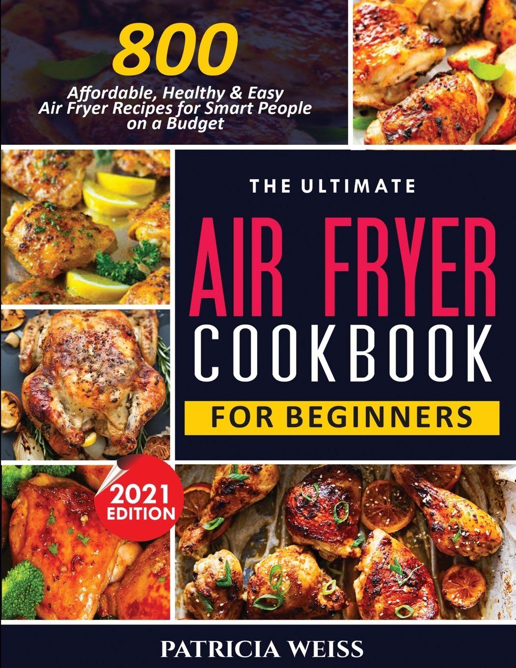 Vorderes Coverbild The Ultimate Air Fryer Cookbook for Beginners