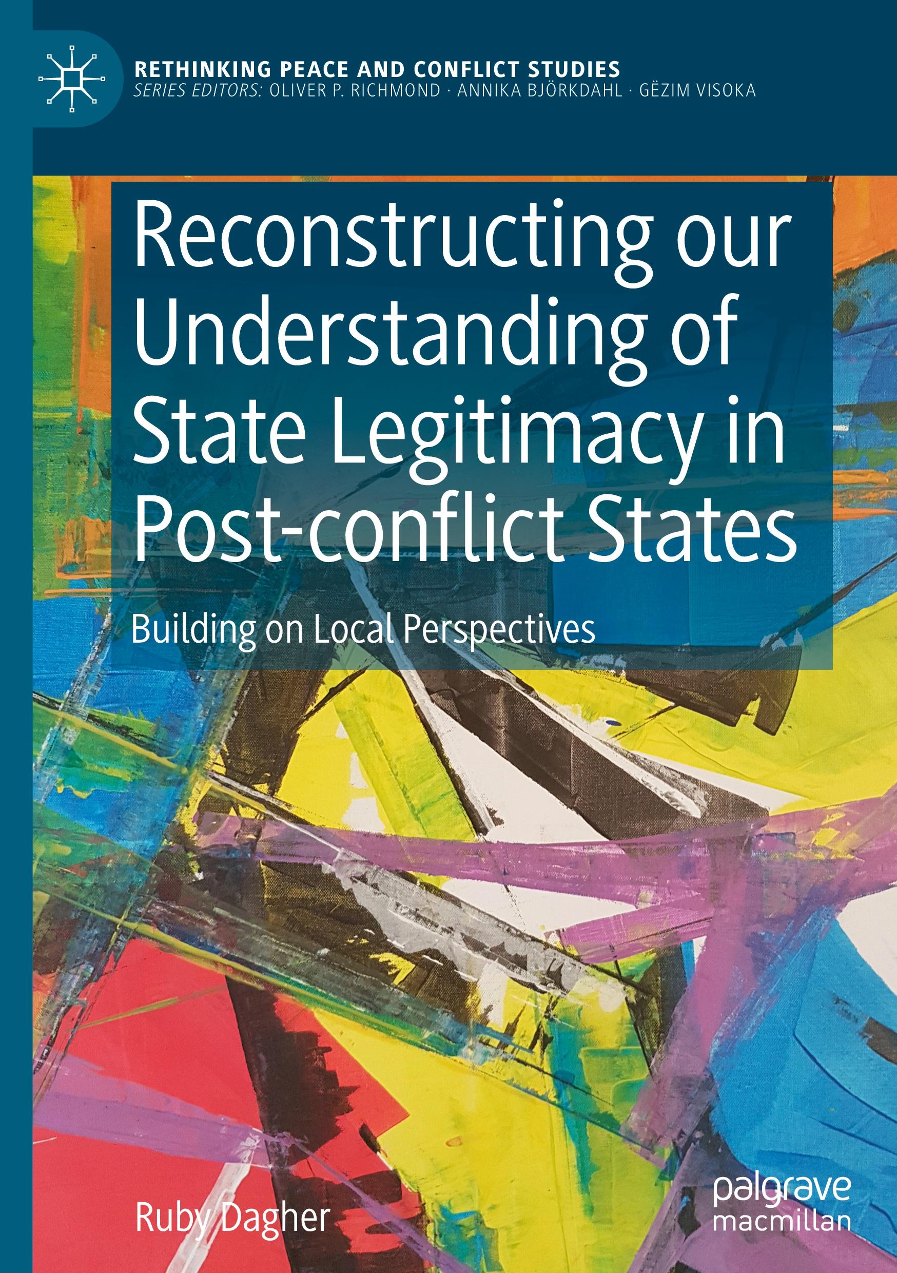 Vorderes Coverbild Reconstructing our Understanding of State Legitimacy in Post-conflict States