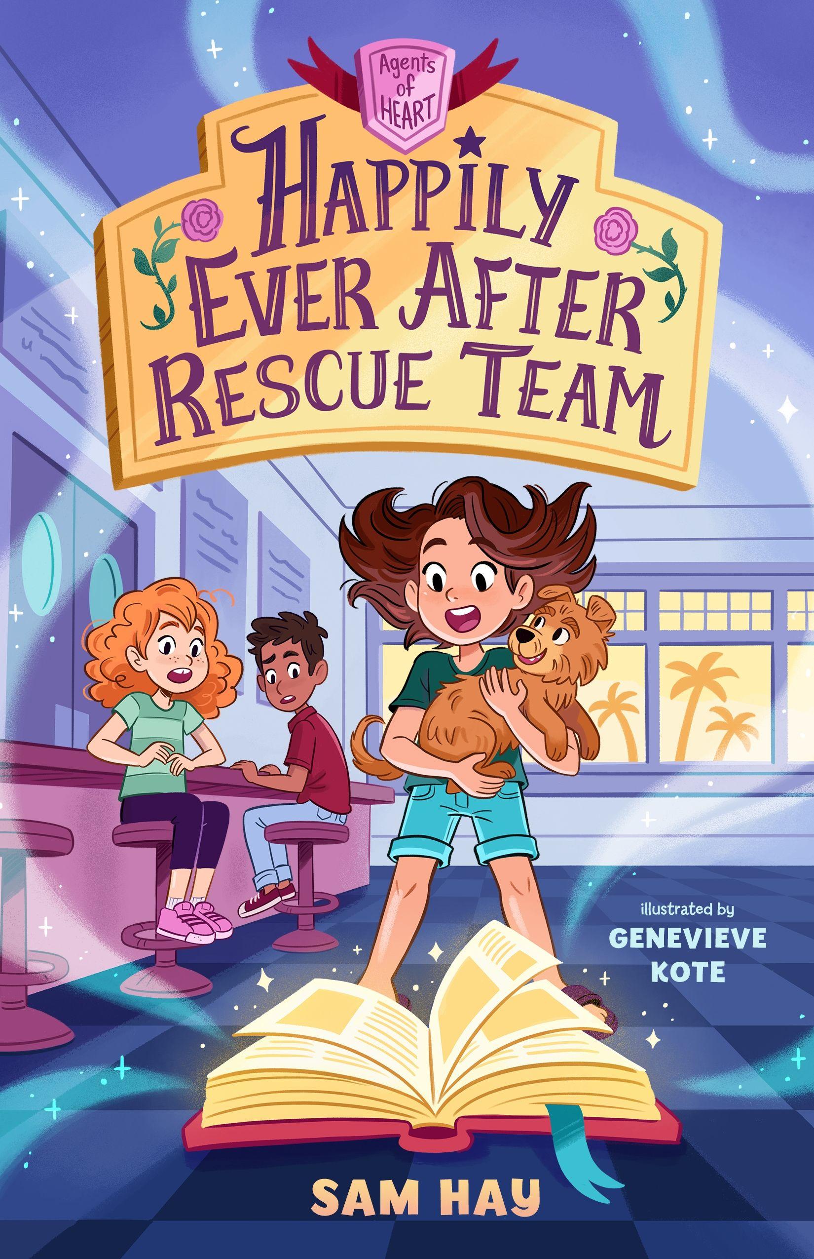 Vorderes Coverbild Happily Ever After Rescue Team: Agents of H.E.A.R.T.