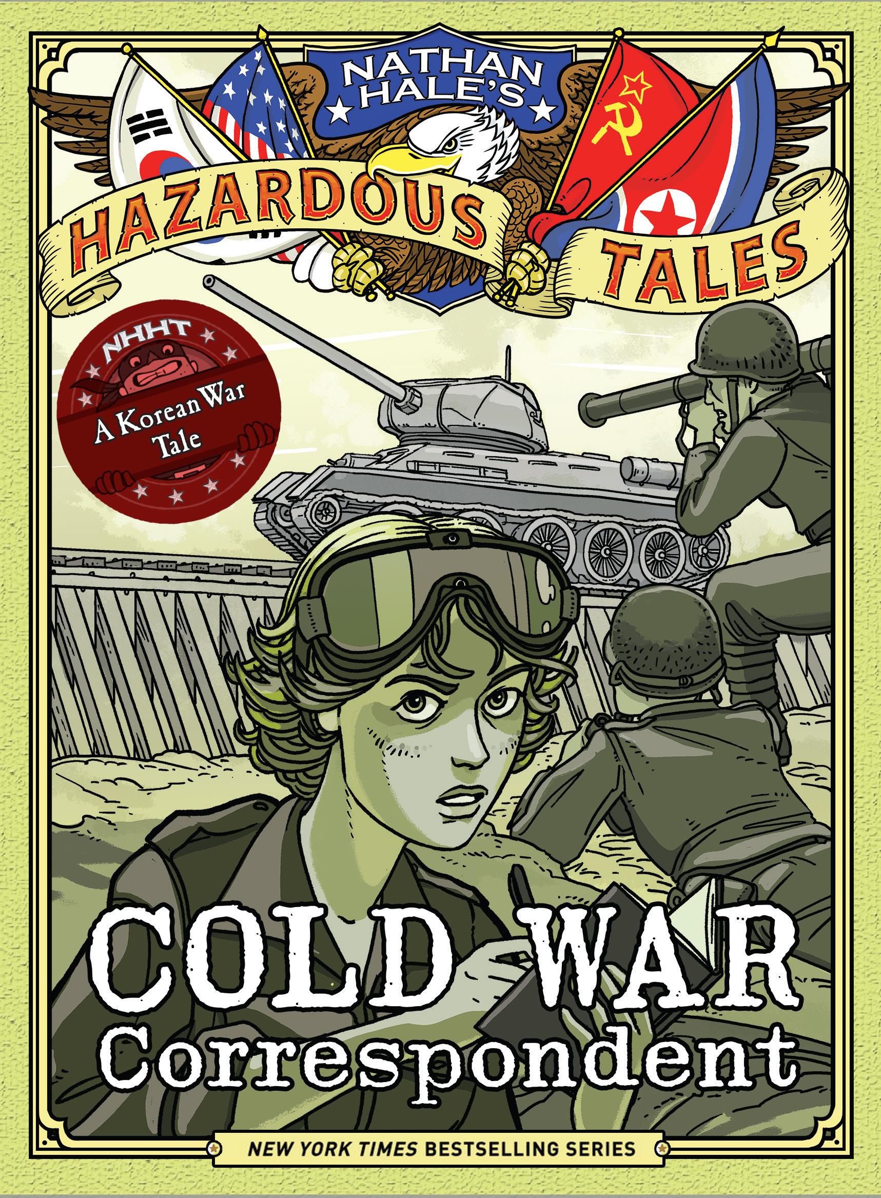 Vorderes Coverbild Cold War Correspondent (Nathan Hale's Hazardous Tales #11)