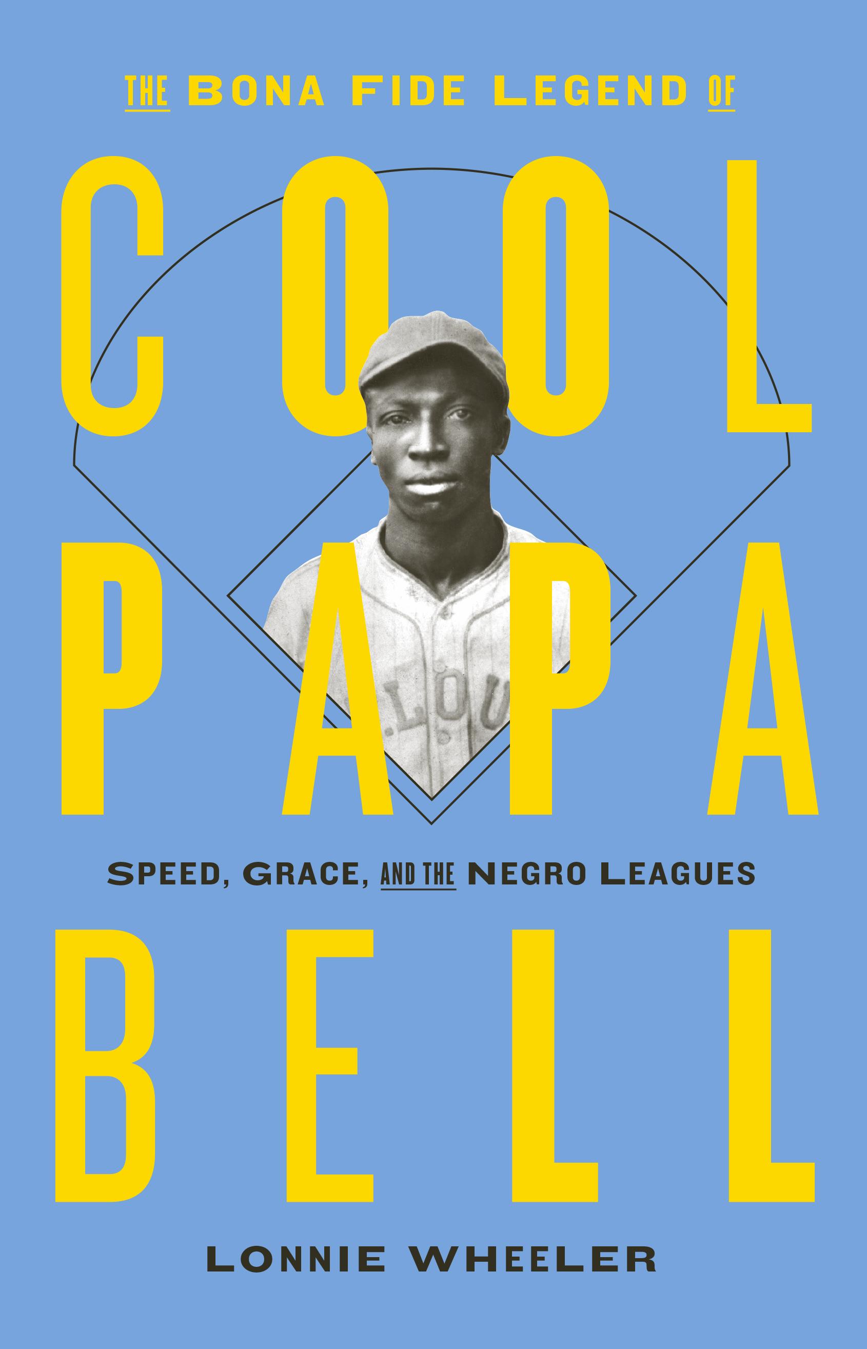 Vorderes Coverbild The Bona Fide Legend of Cool Papa Bell
