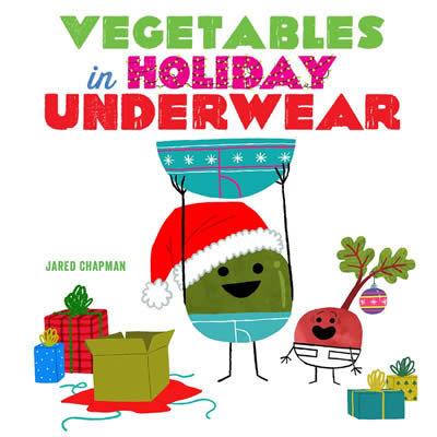 Vorderes Coverbild Vegetables in Holiday Underwear
