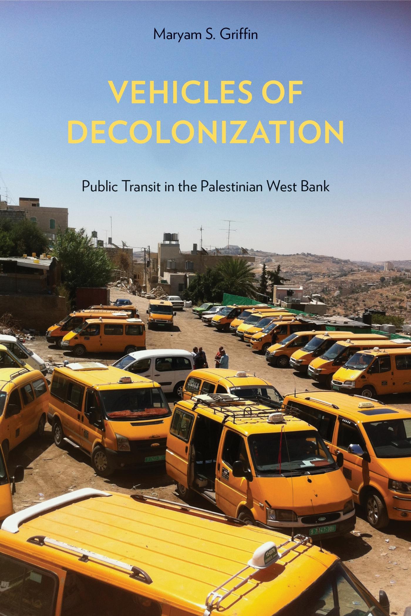 Vorderes Coverbild Vehicles of Decolonization