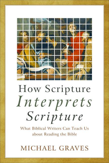 Vorderes Coverbild How Scripture Interprets Scripture
