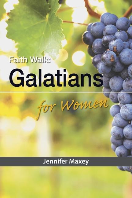 Vorderes Coverbild Faith Walk: Galatians for Women
