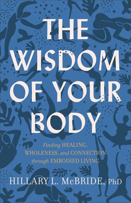 Vorderes Coverbild The Wisdom of Your Body