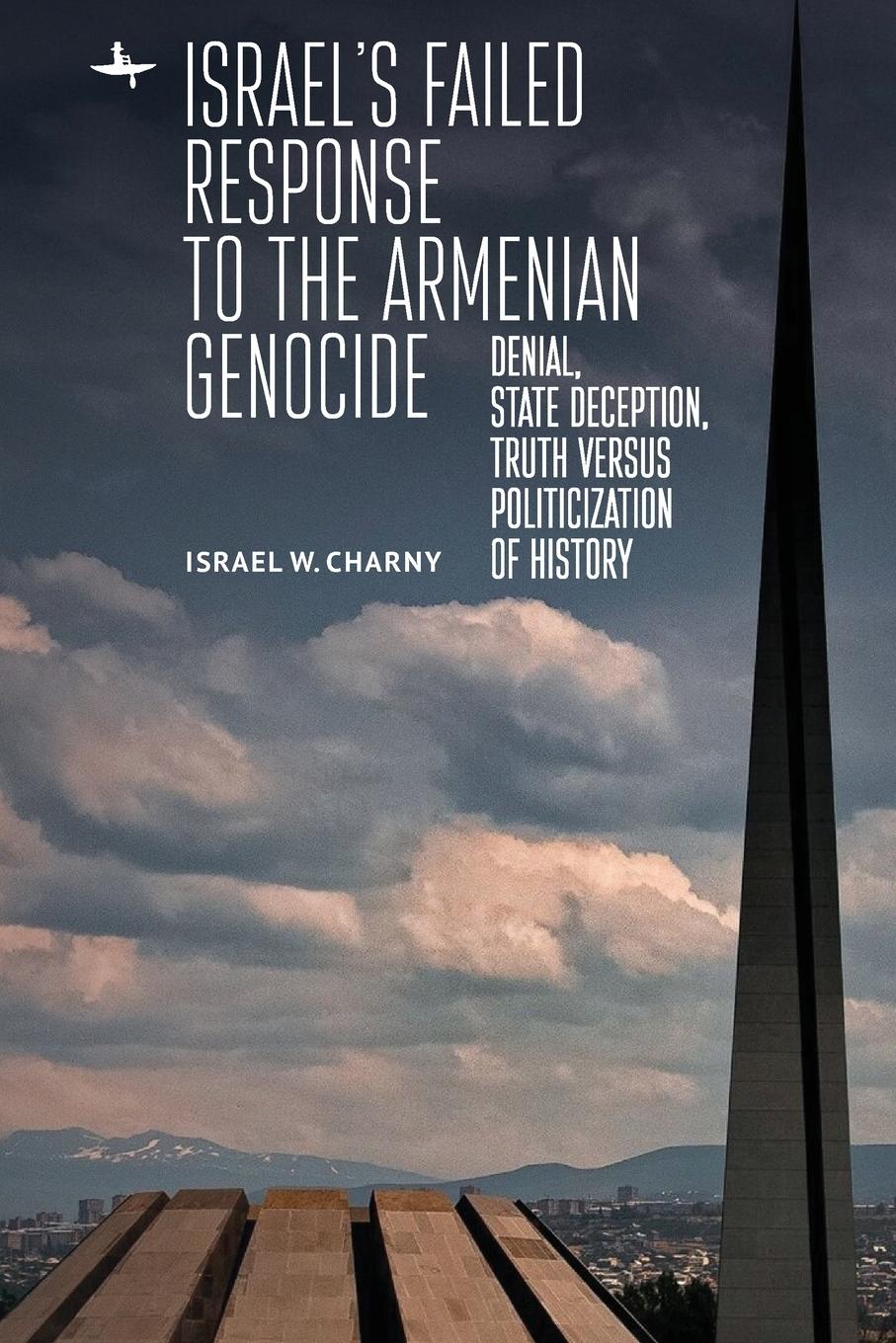 Vorderes Coverbild Israel's Failed Response to the Armenian Genocide