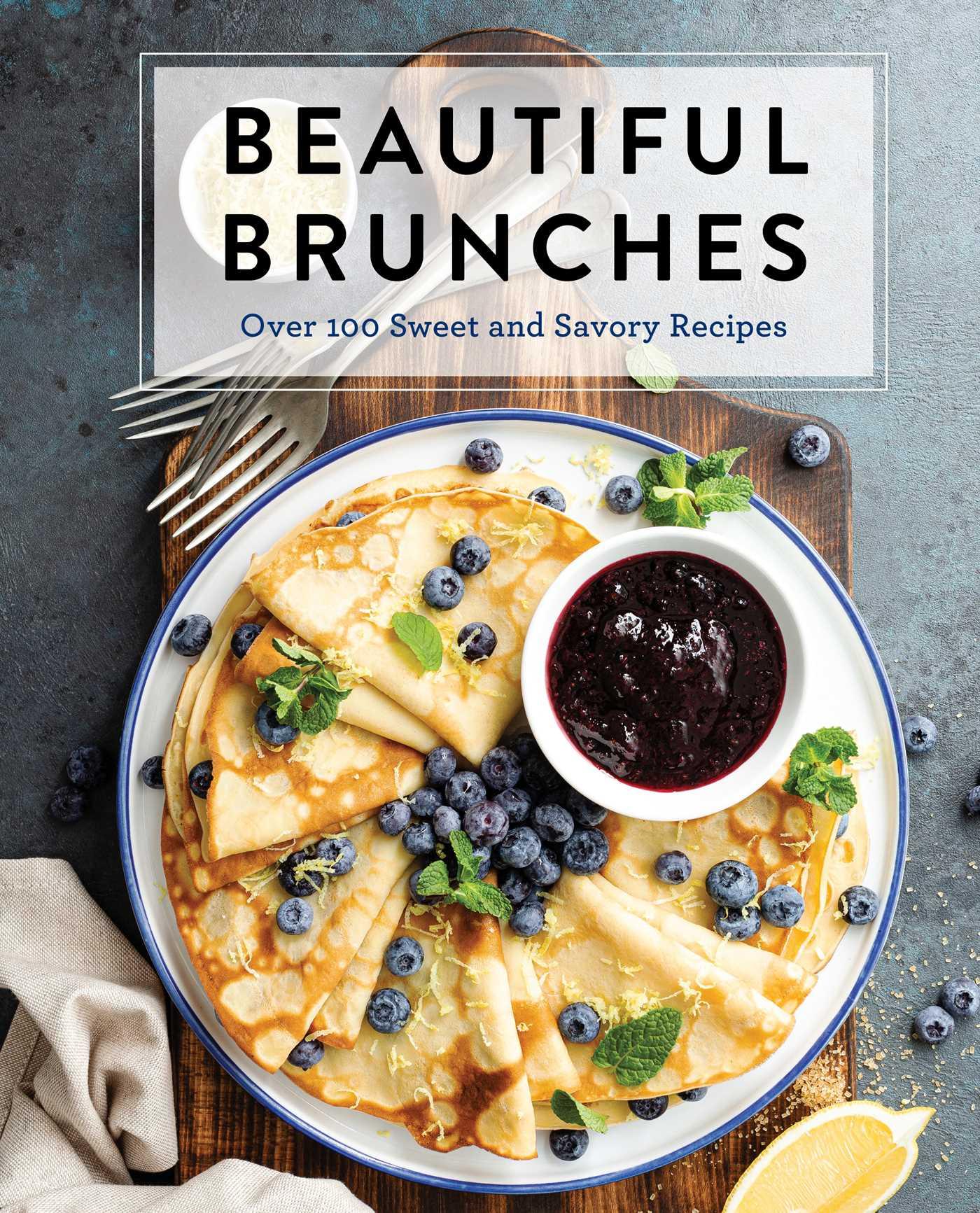 Vorderes Coverbild Beautiful Brunches: The Complete Cookbook