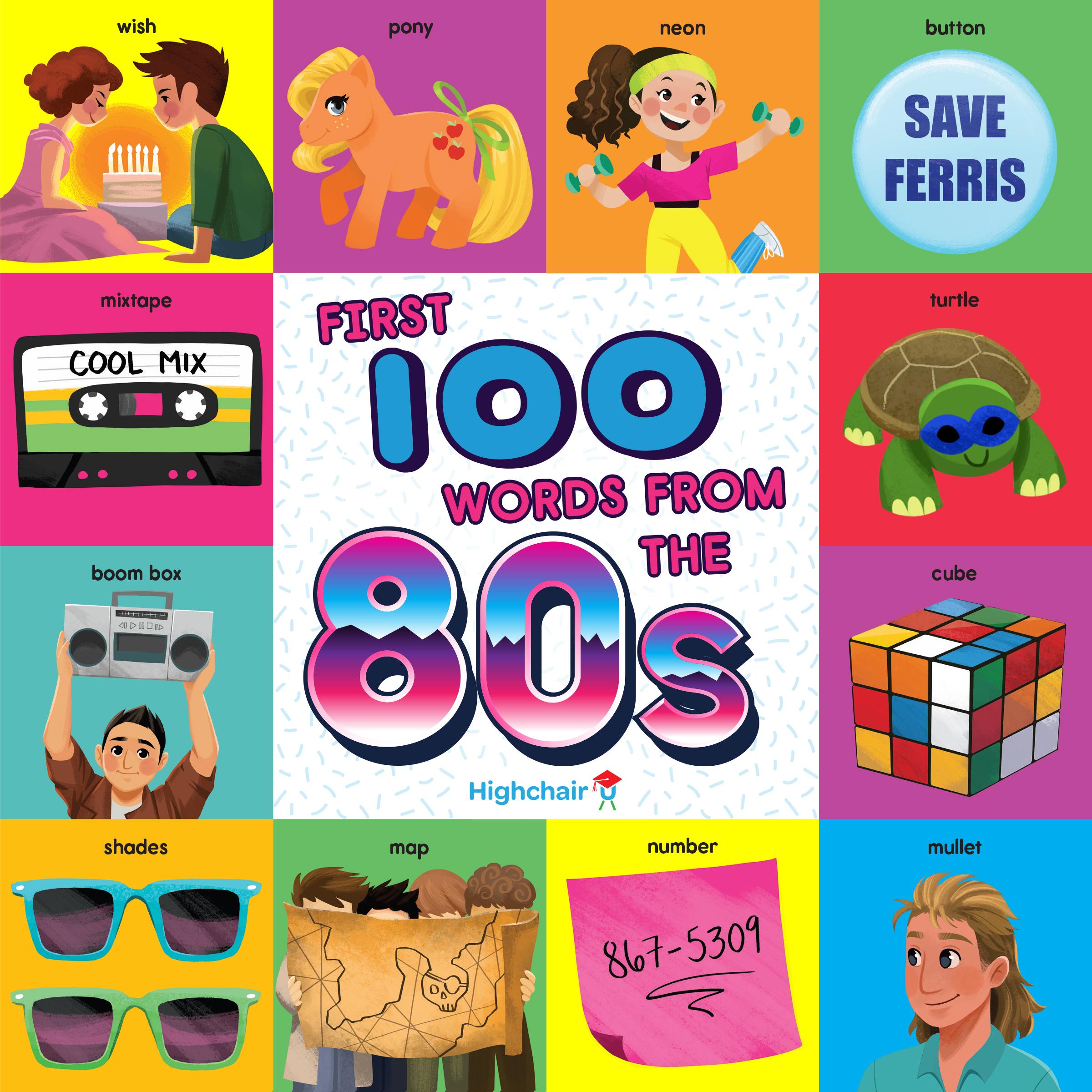 Vorderes Coverbild First 100 Words from the 80s (Highchair U)