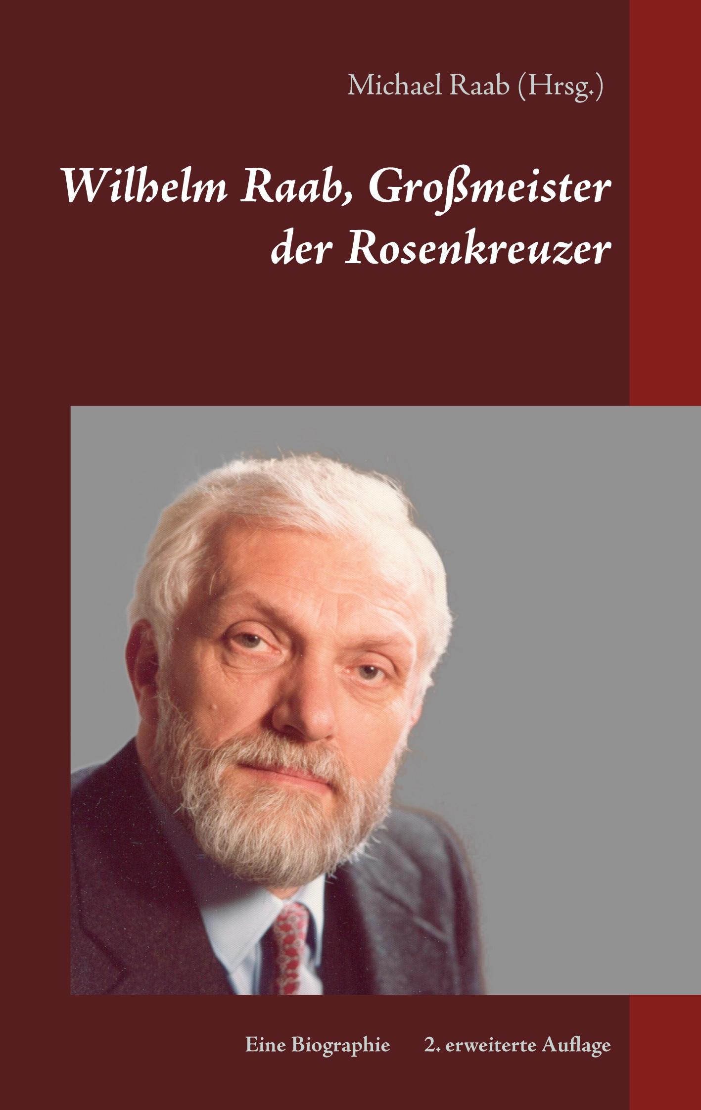 Vorderes Coverbild Wilhelm Raab, Großmeister der Rosenkreuzer