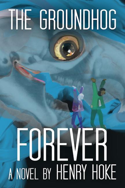 Vorderes Coverbild The Groundhog Forever