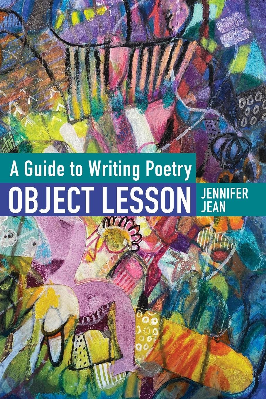 Vorderes Coverbild OBJECT LESSON A Guide to Writing Poetry