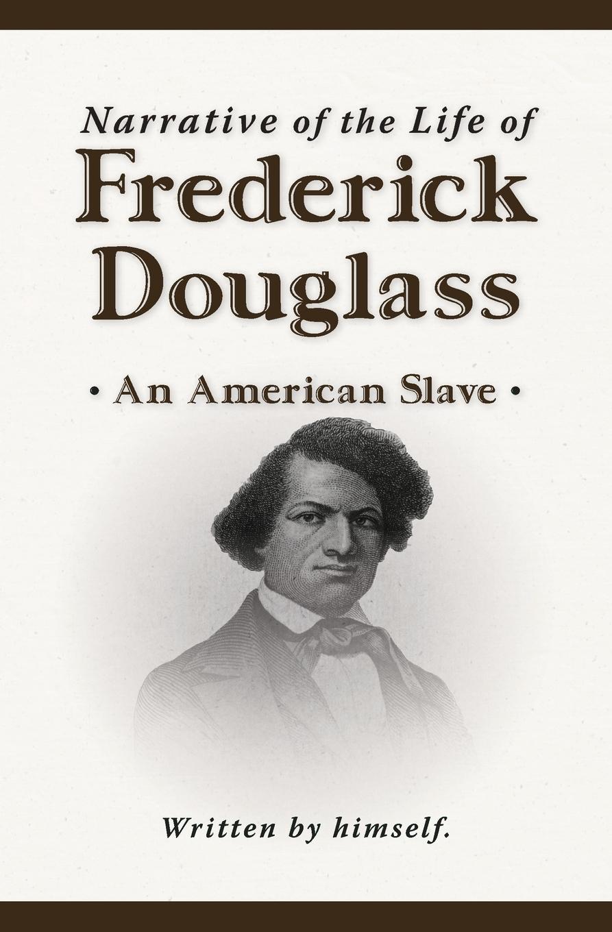 Vorderes Coverbild Narrative of the Life of Frederick Douglass (New Edition)