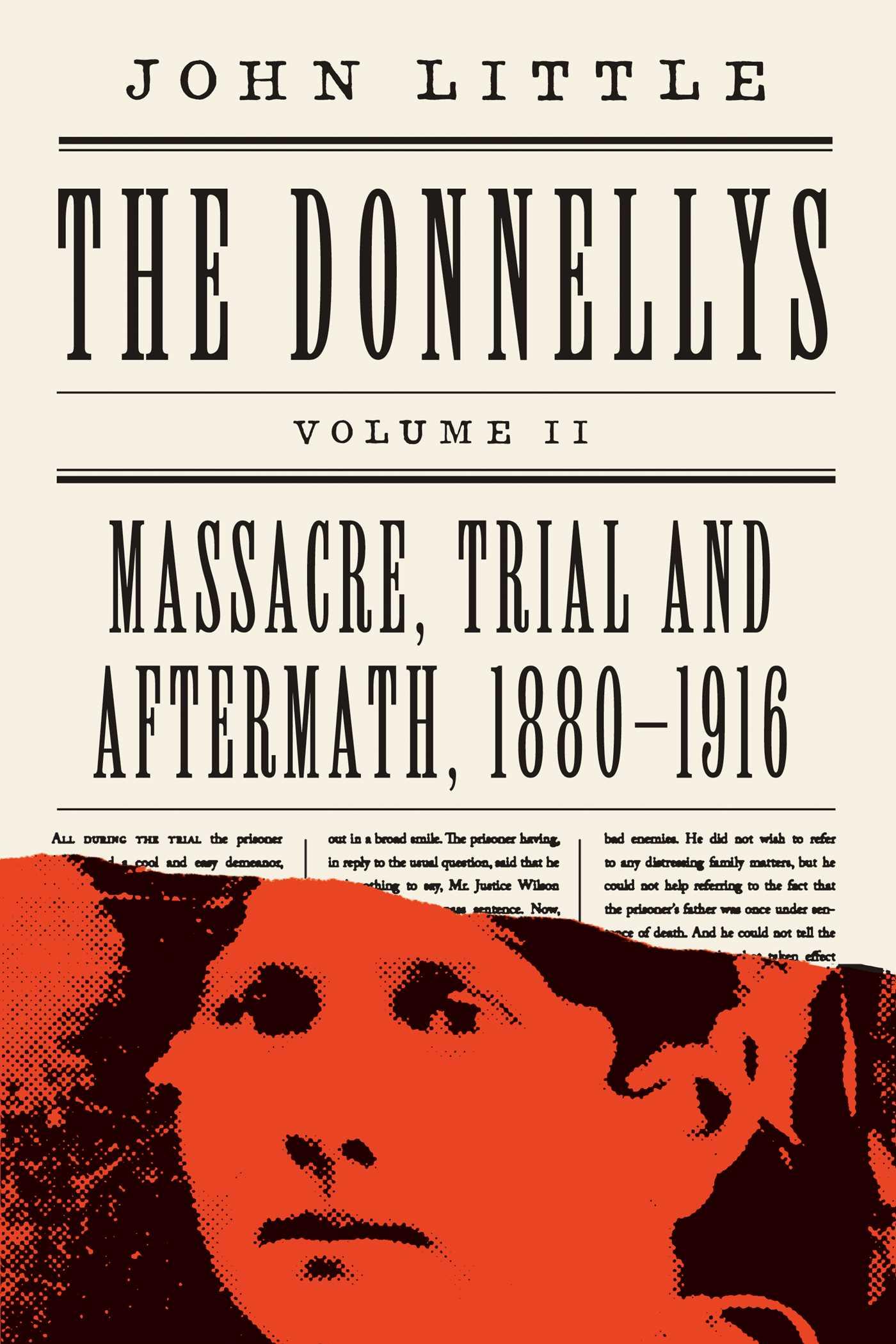 Vorderes Coverbild The Donnellys: Massacre, Trial and Aftermath, 1880-1916