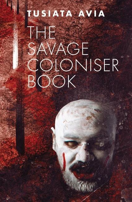 Vorderes Coverbild The Savage Coloniser Book