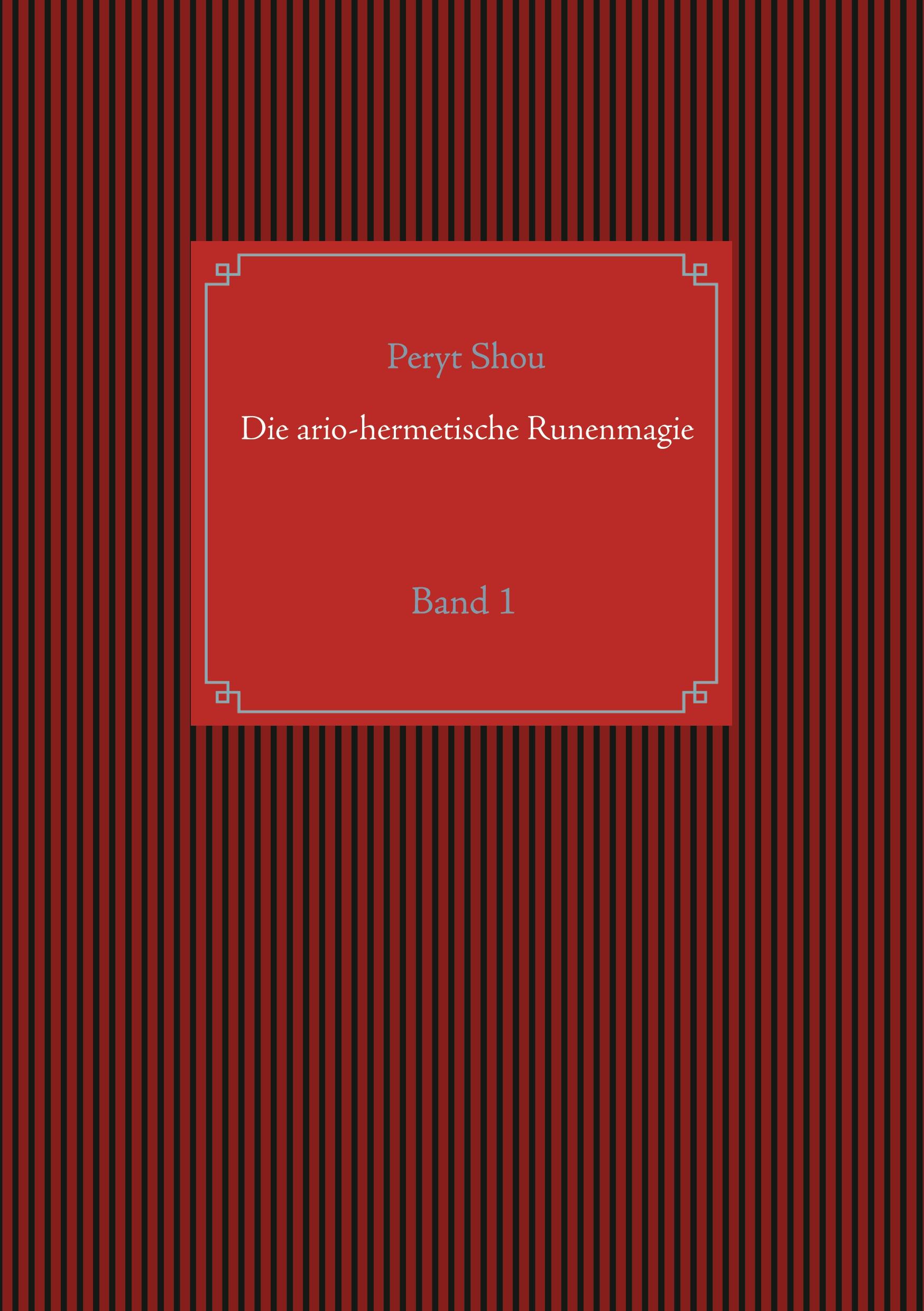 Vorderes Coverbild Die ario-hermetische Runenmagie