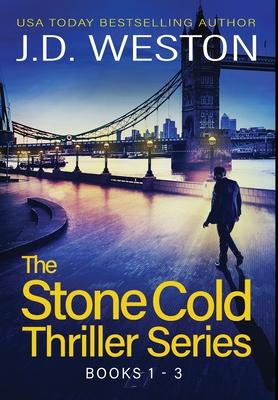 Vorderes Coverbild The Stone Cold Thriller Series Books 1 - 3