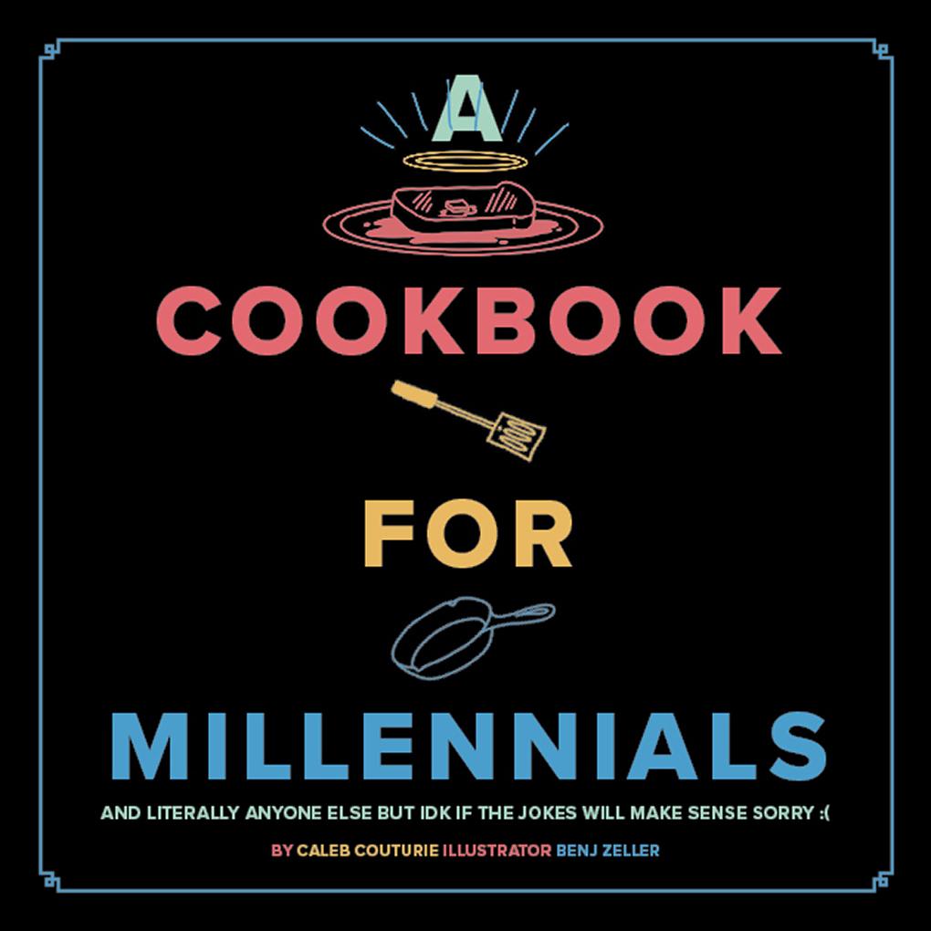 Vorderes Coverbild A Cookbook for Millennials