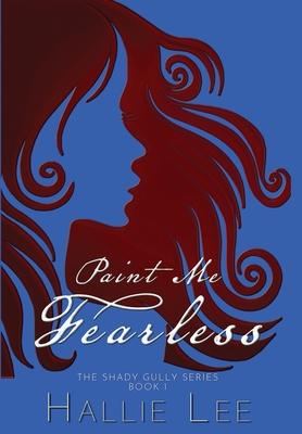 Vorderes Coverbild Paint Me Fearless