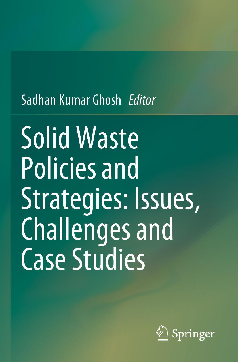 Vorderes Coverbild Solid Waste Policies and Strategies: Issues, Challenges and Case Studies
