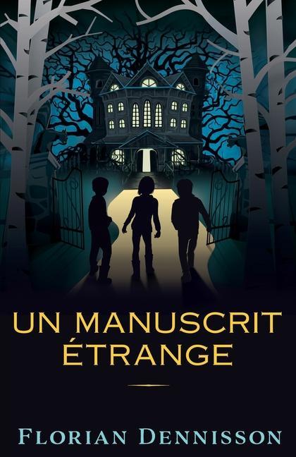Vorderes Coverbild Un manuscrit étrange