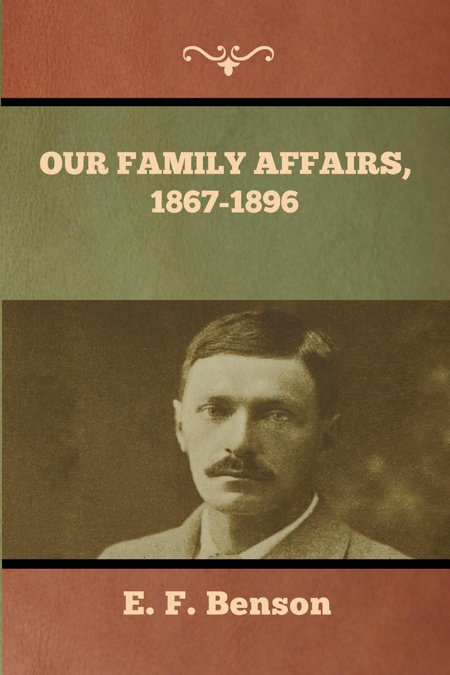 Vorderes Coverbild Our Family Affairs, 1867-1896