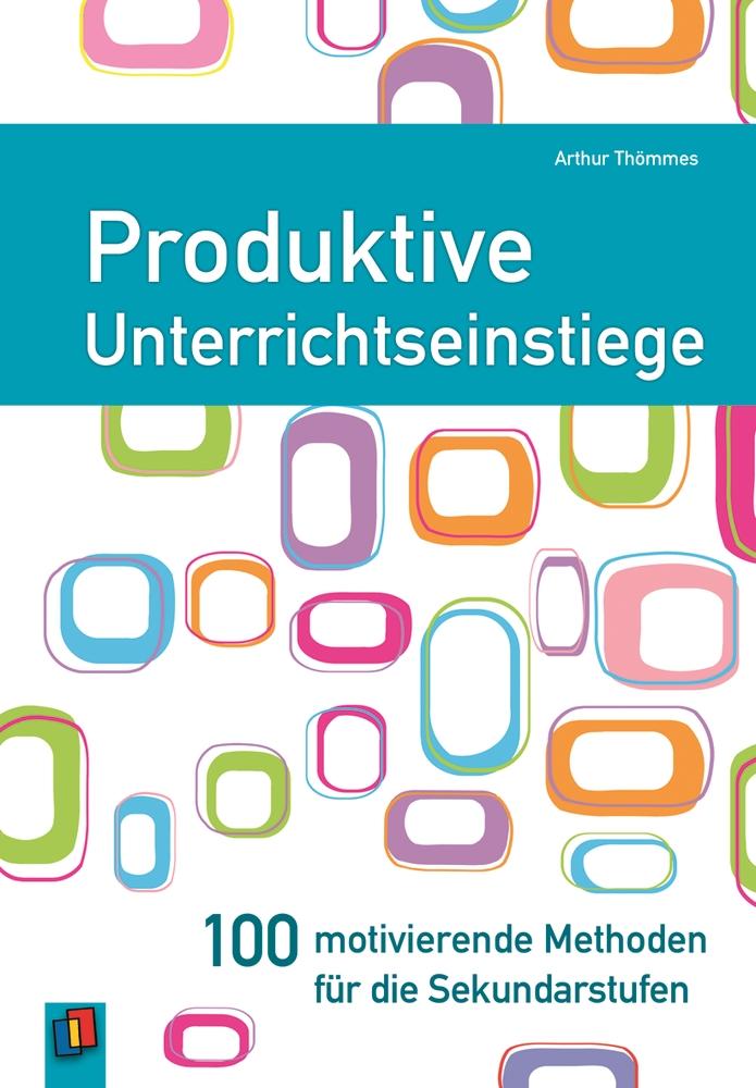 Vorderes Coverbild Produktive Unterrichtseinstiege