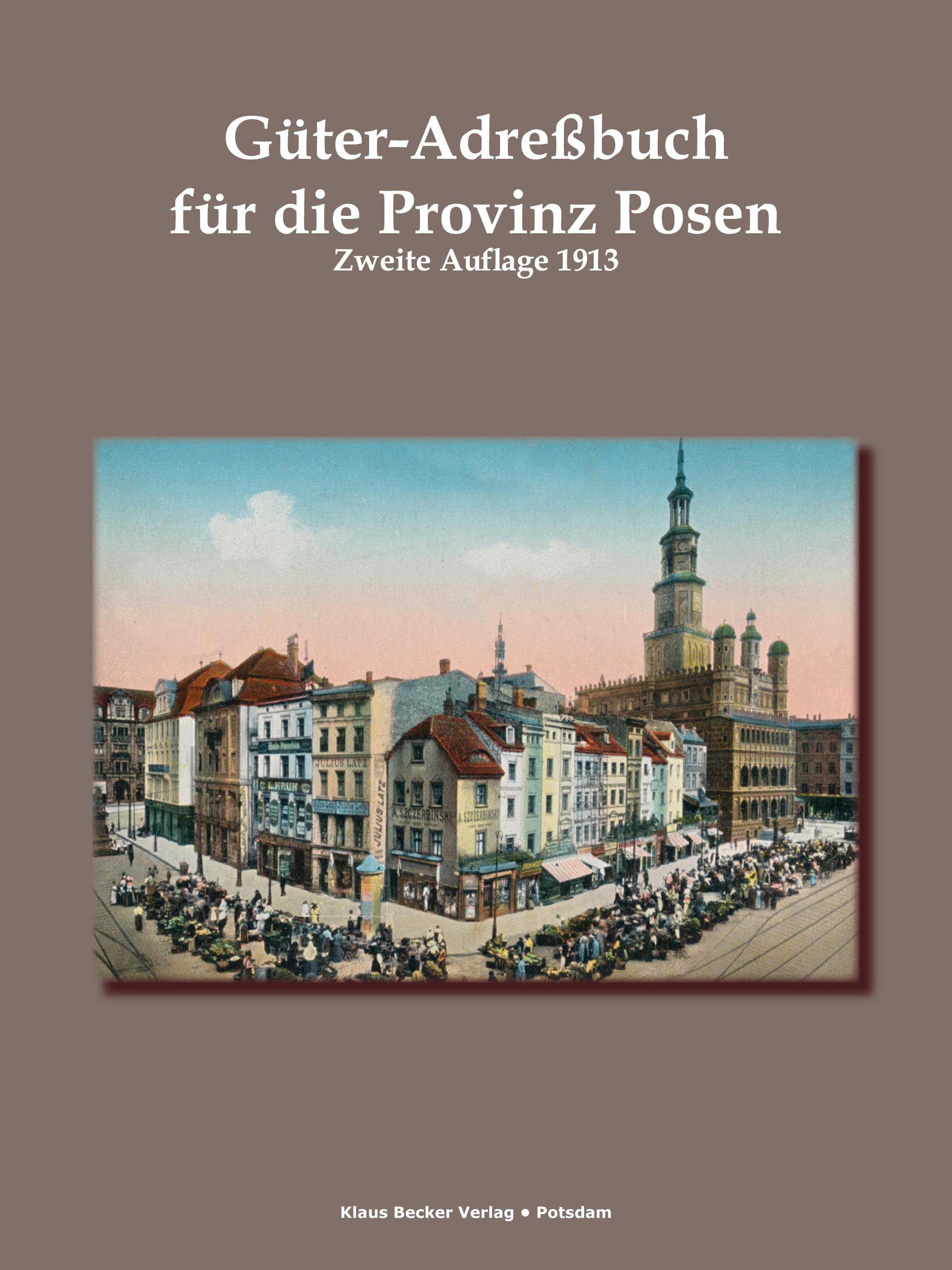Vorderes Coverbild Güter-Adreßbuch für die Provinz Posen 1913; Goods Address Book for the Province of Posen 1913
