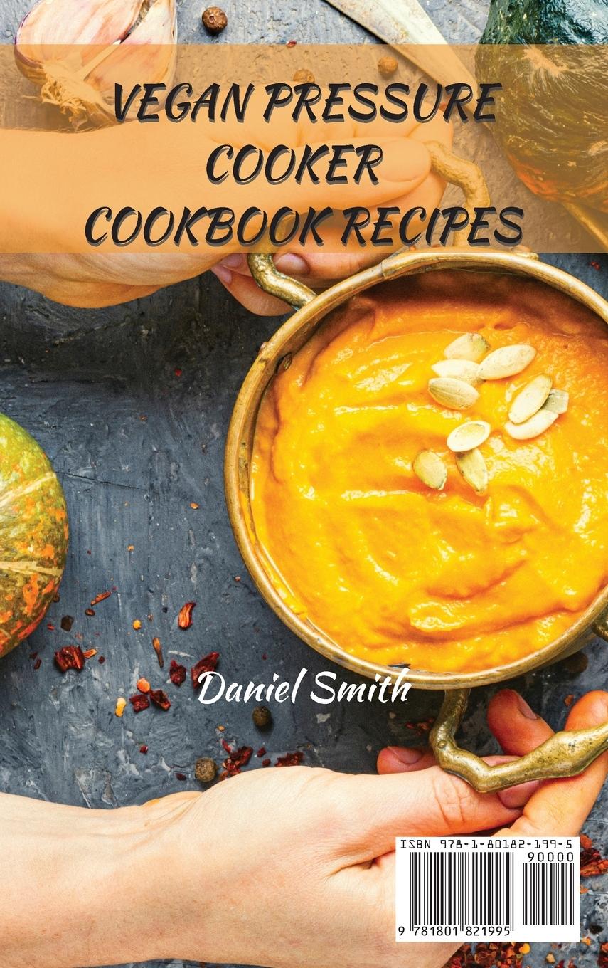 Rückseitencover VEGAN PRESSURE COOKER   COOKBOOK RECIPES