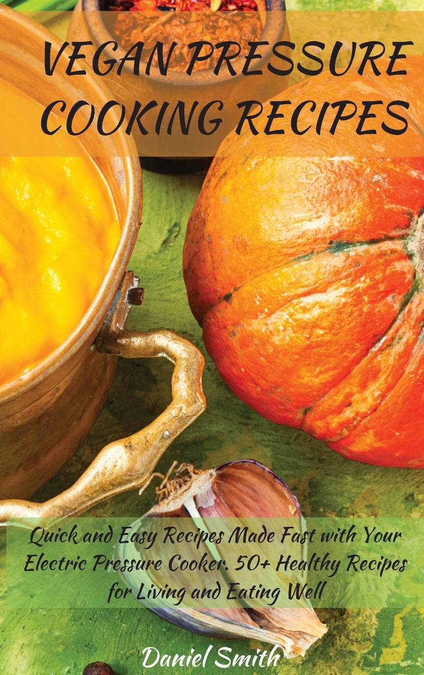 Vorderes Coverbild VEGAN PRESSURE COOKING RECIPES