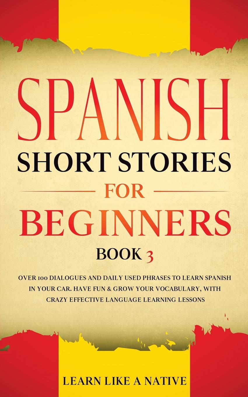 Vorderes Coverbild Spanish Short Stories for Beginners Book 3